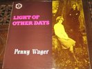PENNY WAGER - LIGHT OF OTHER DAYS - FOLK HERITAGE UK 72