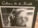 Cellutron & The Invisible Lp Rare Private Acid Archives