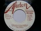 THE FORCE This Cold, Cold World 1981 MODERN SOUL 45