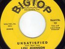 LOU JOHNSON Unsatisfied  BigTop 101      NORTHERN SOUL
