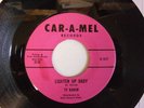 TY KARIM Lighten Up Baby RARE NORTHERN SOUL CAR-A-MEL45