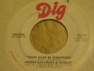 Sweet Soul 45 Friday Saturday & Sunday on DIG