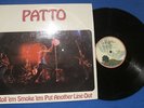 PATTO - ROLL 'EM SMOKE 'EM PUT ANOTHER LINE OUT -LP NM-
