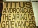 TITUS ANDRONICUS Airing Of Grievances lp RARE w/BONUS