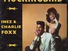 INEZ AND CHARLIE FOXX - UK SUE LP - MOCKINGBIRD   (EX)