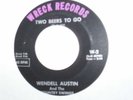 Wendell Austin: Two Beers To Go/LSD 7