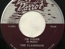 THE FLAMINGOS - I'M YOURS / KO KO MO 7