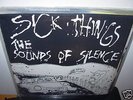 SICK THINGS the sounds of silence - sealed