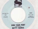 Betty Harris Ride your Pony Sansu Northern Soul LISTEN