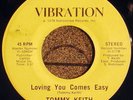 TOMMY KEITH Loving Easy VIBRATION Records 70'S  SOUL 45