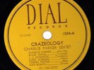Charlie Parker Crazeology 78 Dial 1034 Miles Davis