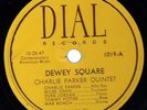 Charlie Parker Dewey Square 78 Dial 1019 Miles Davis
