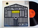 alan lomax: NEGRO PRISON SONGS from MISSISSIPPI rare NM