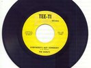 45 - The Earle's - Everybody's Got Somebody - Tee-Ti