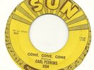CARL PERKINS RARE ROCKABILLY GONE, GONE, GONE SUN 224 