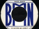 I'D RATHER BE LONELY David Isaacs Orig JA Press 1966