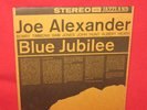 JOE ALEXANDER Blue Jubilee RARE ORIG Jazzland LP 1960