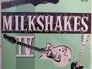 MILKSHAKES Men With The Golden Guitars KBD garage punk