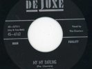 Chanters-My My Darling-DeLuxe Doo Wop 45 