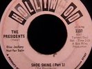The Presidents 45 HOLLYWOOD Shoe Shine RARE SOUL FUNK