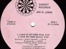 JOE R LEWIS - LOVE OF MY OWN - 1987 TARGET ORIGINAL