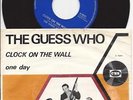 THE GUESS WHO - CLOCK ON THE WALL, UNIQUE DUTCH SLV