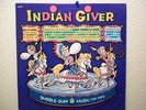 Indian Giver Bubble Gum Music For Kids Peter Pan LP