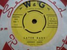 JOHNNY JANIS later baby/all the time OZ W&G 45 r'n'roll