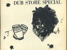 Dub Specialist Dub Store Special orig Studio 1 LP  ??