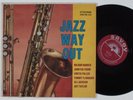 JOHN COLTRANE Jazz Way Out SAVOY 12131LP