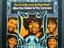 ALBERTINA WALKER & THE CARVANS Put A Little Love RARE