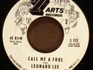 LEONARD LEE Hard To Believe / Call Me A Fool 7 ARTS