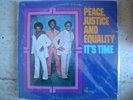 PEACE,JUSTICE AND EQUALITY IT'S TIME LP-RARE-SOUL