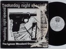 LYMAN WOODARD Saturday Night Special STRATA-EAST LP