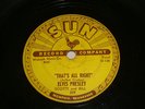 Original 78RPM SUN Elvis Presley 