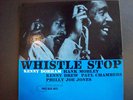 Kenny DORHAM Whistle stop Blue note 4063