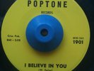 Rare R&B 45 - Ruby Lee - I Believe In You-Poptone-Ex+