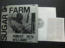 ROBERT PETE WILLIAMS Sugar Farm LP ROOTS Blues Beacon