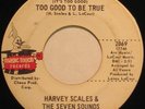 HARVEY SCALES Too Good To Be True NORTHERN SOUL 45 mp3