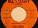 MARY HOLMES I Need Your Lovin' PHILLY NORTHERN SOUL 45