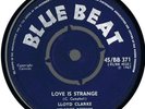 Lloyd Clarke BLUE BEAT BB 371 / 1967 - Love Is Strange
