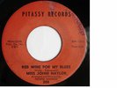 MISS JOHNI NAYLOR. Red wine for my blues. SOUL POPCORN