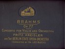 Brahms Violin Concerto  Fritz Kreisler  Blech   5 x 78