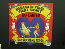 BO CARTER Banana in Your Fruit Basket YAZOO LP R CRUMB