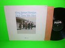KING JAMES VERSION  First Time We Met OG Gospel Soul LP