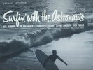 ASTRONAUTS LP SURFIN' WITH-SURF MUSIC- EXCELLENT COND.
