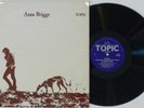 ANNE BRIGGS S/T UK Topic 1st Press ACID FOLK NM/NM