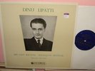COLUMBIA 33CX 1500 DINU LIPATTI PIANO HIS LAST RECITAL