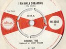 Chords Five, I am only dreaming c/w Universal Vagrant