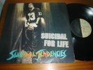 SUICIDAL TENDENCIES - LP SUICIDAL FOR LIFE - 